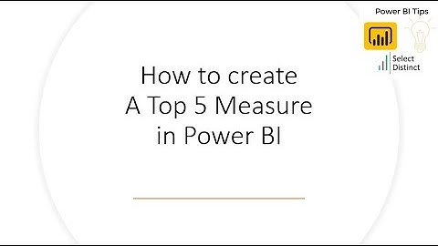 Power BI Tips Top N in a Measure