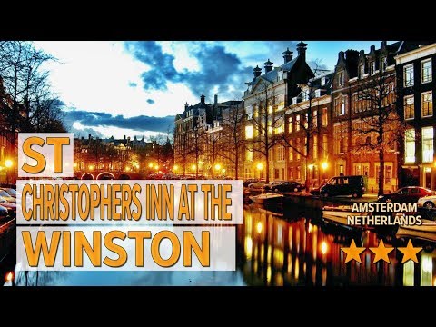 st christophers inn at the winston hotel review hotels in amsterdam netherlands hotels