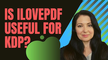 Pdf Converter Tool Review  - Is ILOVEPDF useful for Amazon KDP?