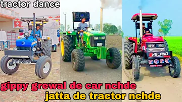 Gippy grewal de ta car nchde Jatta de tractor nahde || dancing tractor