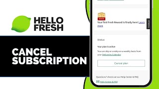 How to Cancel Subscription in HelloFresh (Full Guide)
