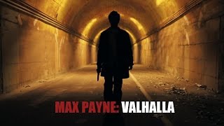 Max Payne: Valhalla - Fan Film [RUS DUB]