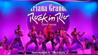 Ariana Grande - Rock In Rio Halftime Show (Live Concept)