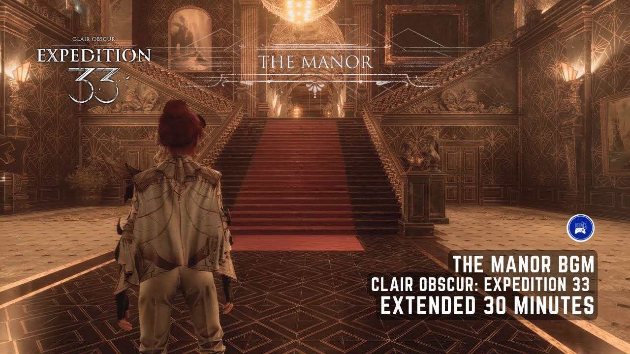 The Manor BGM [Our Painted Family] - Clair Obscur: Expedition 33 OST Extended 30 min [4K HDR]