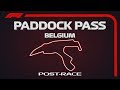 F1 Paddock Pass: Post-Race At The 2019 Belgian Grand Prix