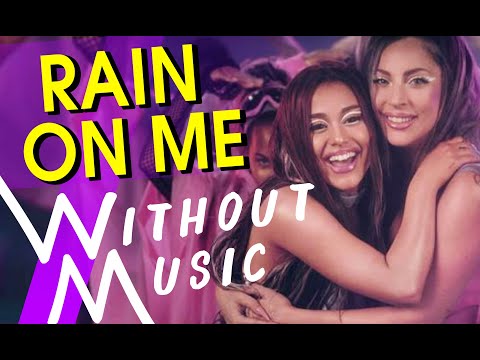 LADY GAGA & ARIANA GRANDE - Rain On Me (but with realistic sounds #WITHOUTMUSIC Parody)