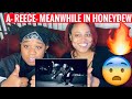 SOUTH AFRICAN RAPPER A- REECE - meanwhile in Honeydew ( Official Music Video) | REACTION |