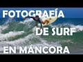 CÓMO HACER FOTOS DE SURF CON UN TELEOBJETIVO KIT 75-300mm + Tips viajeros 🏄‍♂📸🌅