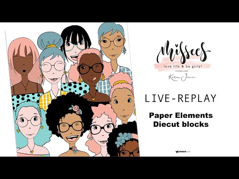 Missees live presentatie: Paper Elements (diecutblocks)