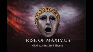 Rise Of Maximus Gladiator Inspired Theme