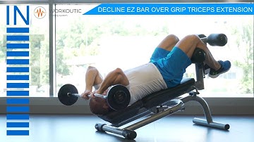 Workoutic - Triceps Exercise - DECLINE EZ BAR OVER GRIP TRICEPS EXTENSION