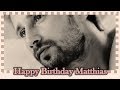 Matthias schoenaerts  happy birt.ay   uptown funk