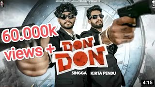 DON DON(Official video)kirta PenduX SINGGA|New Punjabi song 2022-LatestPunjabisong@Musicstudio7682