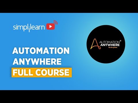 🔥Automation Anywhere Full Course | Automation Anywhere Tutorial | RPA Course | RPA | Simplilearn