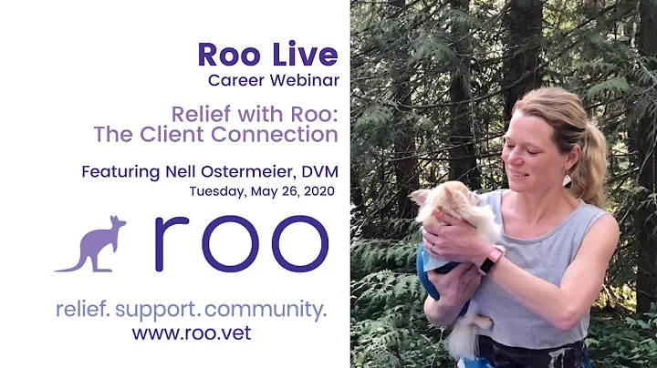 RooLive: Career Webinar - The Client Connection with Dr. Nell Ostermeier