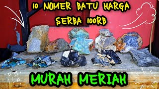 BATU AKIK 10 NOMER HARGA SERBA 100RB WA 085781995551