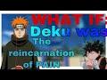 What if deku was pain (2k special I know I’m not original)