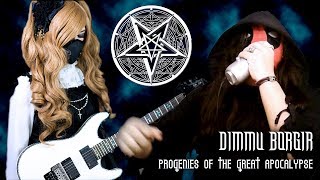 【Dimmu Borgir】 - 「Progenies of the Great Apocalypse」 VOCAL + GUITAR COVER † BabySaster & Shreddy