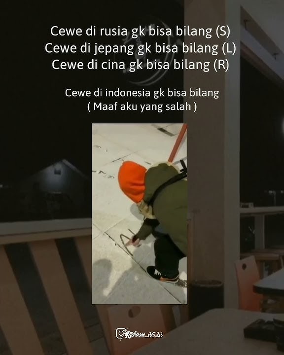 Story Wa // Cewe Di Indonesia Gk Bisa Bilang ( MAAF AKU SALAH )
