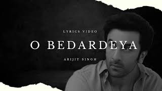 Download Lagu O BEDARDEYA || LOFI MUSIC || ARIJIT SINGH || SLOWED AND REVERB || BY DRISHT MP3