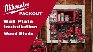 Milwaukee® PACKOUT™ Wall Plate Installation Guide for Wood Studs