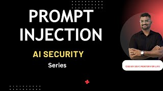 Prompt Injection Explained: The Most Dangerous AI Attack of 2025