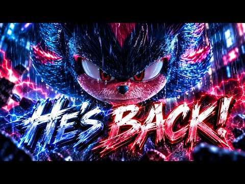 Sonic vs Shadow / Bemax - He's Back! [AMV]