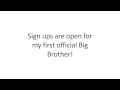 Ben1178s big brother sign ups