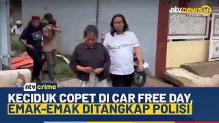  Polisi Tangkap Emakemak Copet Di Car Free Day Makassar  Ntv Crime