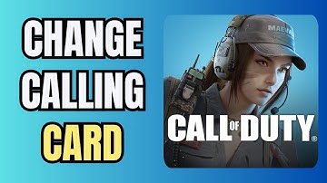 How to Change Calling Card in COD Mobile