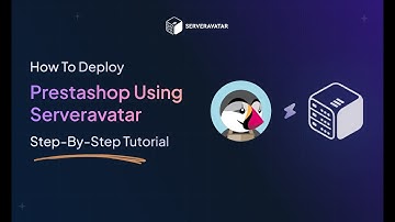 How to Deploy Prestashop | Step-By-Step Tutorial