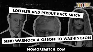 Loeffler and Perdue Back Mitch ... Send Warnock and Ossoff to Washington