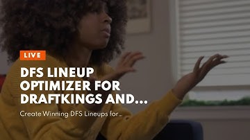 DFS Lineup Optimizer for DraftKings and FanDuel Daily Fantasy SportsDRAFTKINGSFANDUELSPORTS BET...