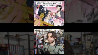 Don’t Bring Your MOM To a HOST CLUB