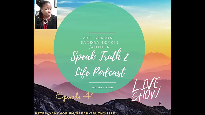 Speak Truth 2 Life Podcast Interviews Author Sandr...
