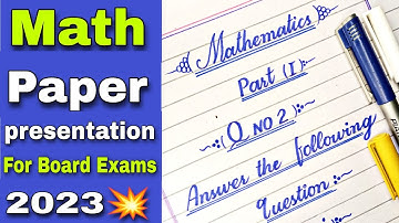 Math paper presentation for all classes | Math paper presentation for Board Exams 2023 | Math paper