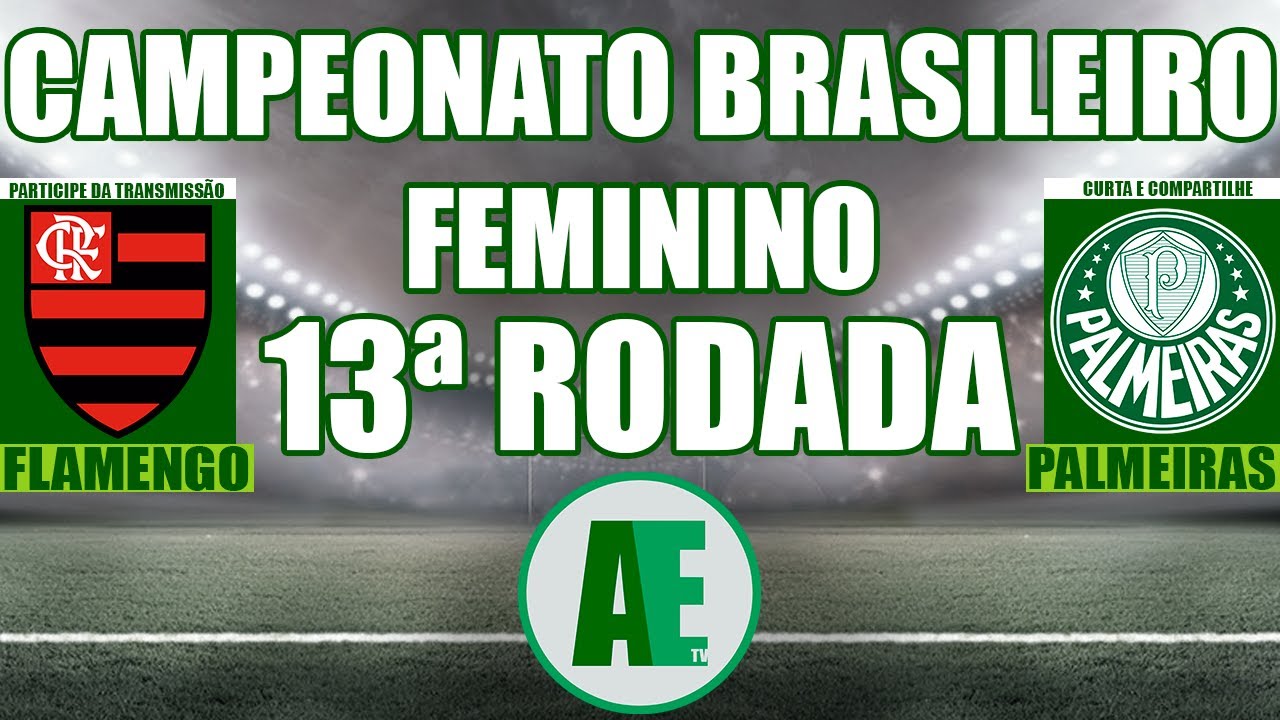 Flamengo x Palmeiras - Brasileiro Feminino: onde ver ao vivo