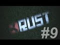Rust - Лутаемся и собираем ресы #9
