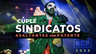 Asaltantes con Patente 2022 - Los Sindicatos