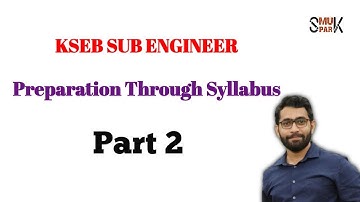 KSEB Sub Engineer | Preparation Through Syllabus| Part 2
