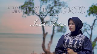 Indah Andesra - Taluko Dek Cinto (Official Music Video)