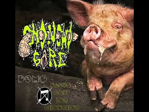 Choncho Gore - Pig Gore