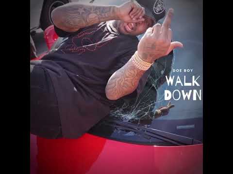 Doe Boy- Walk Down ( Audio )