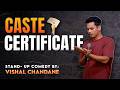 Caste Certificate & Secret Santa| Stand-up Comedy by Vishal Chandane