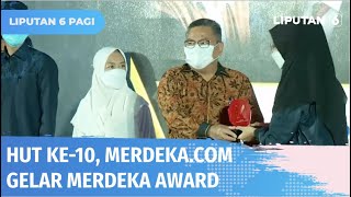 Download Lagu HUT ke-10, Merdeka.com Gelar Merdeka Award 2022 | Liputan 6 MP3
