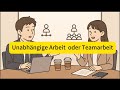 Unabhängige Arbeit oder Teamarbeit? Vorteile und Nachteile #deutsch #deutschkurs #podcast #lernen