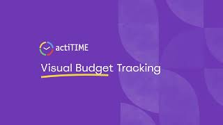 actiTIME: Visual Budget Tracking