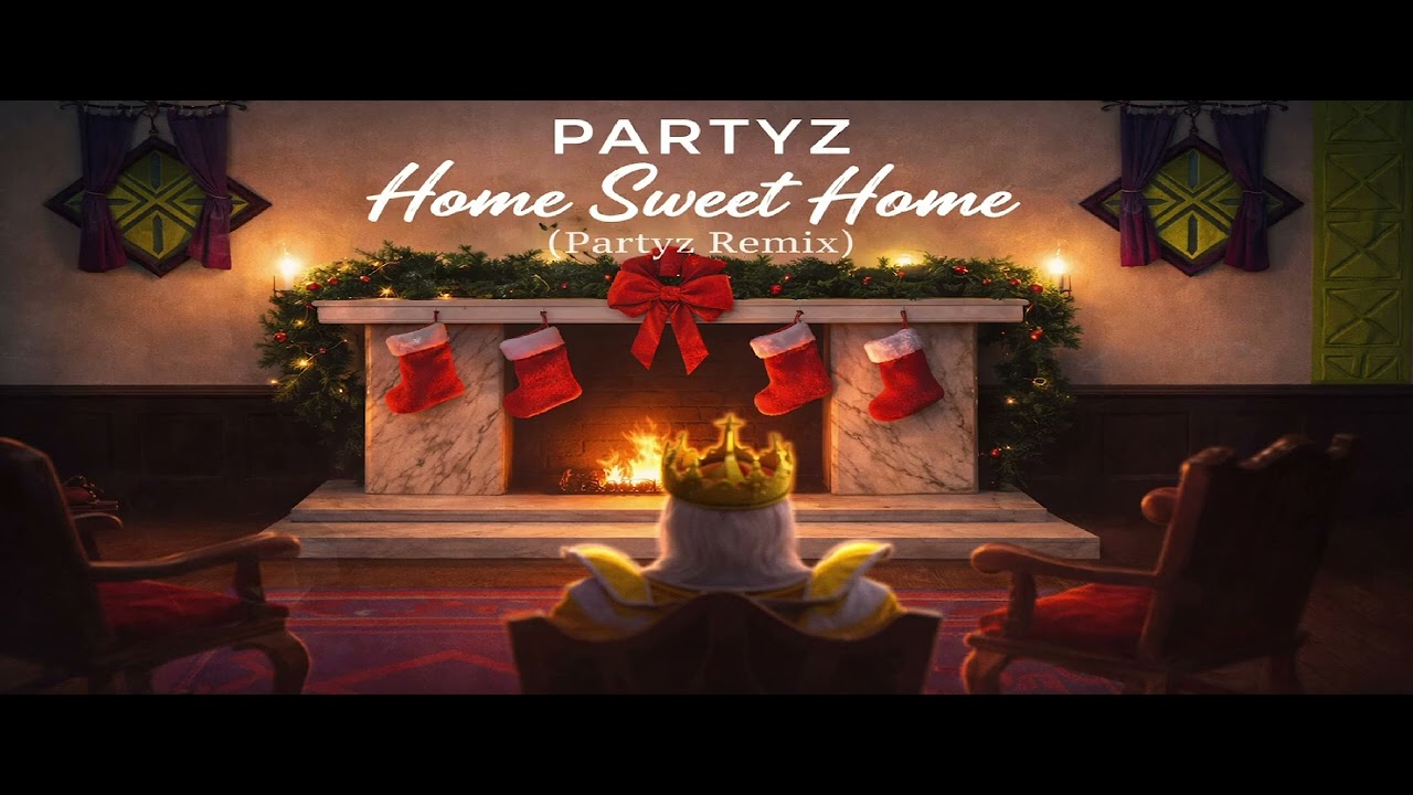 Home Sweet Home (Partyz Remix)