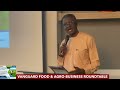 Vanguard Food & Agro-Business Roundtable