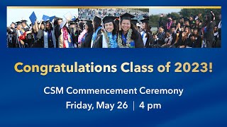 College of San Mateo Spring 2023 Commencement Ceremony